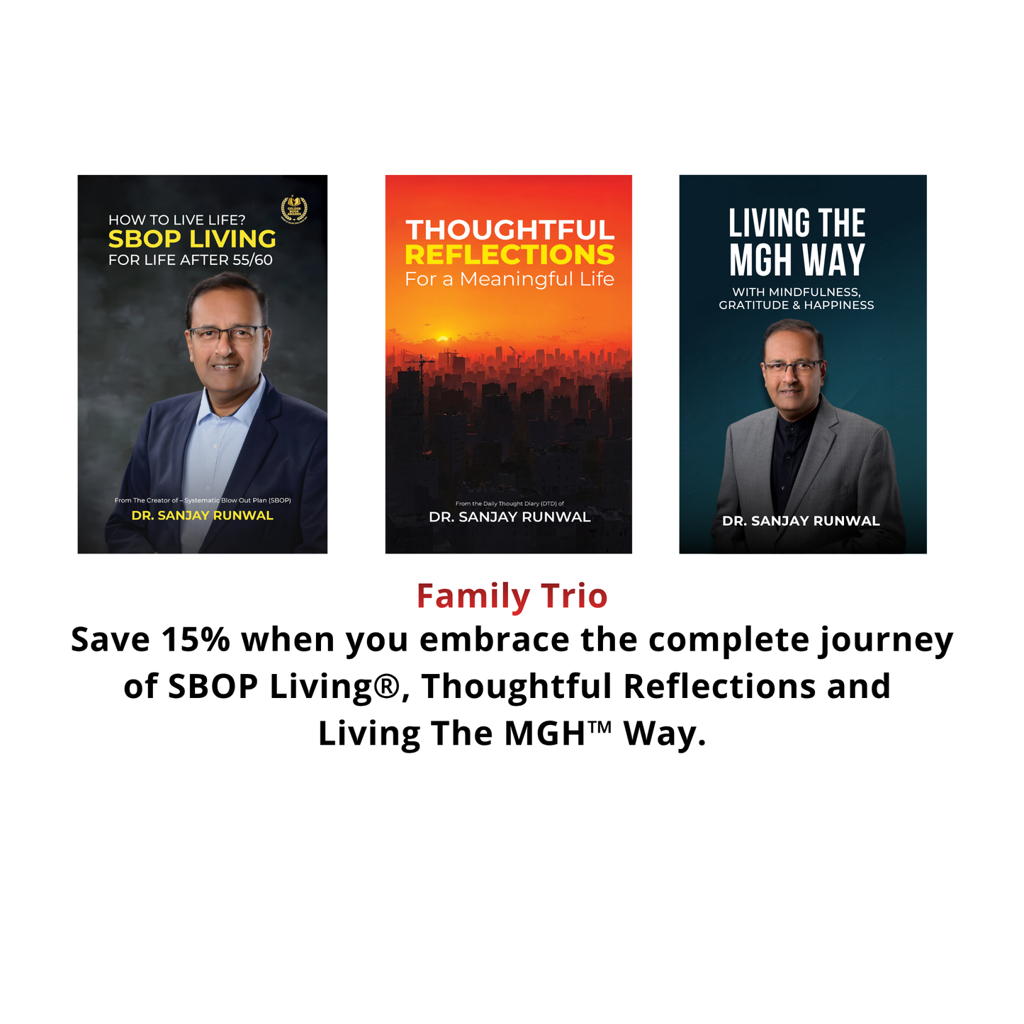 Family Trio: SBOP Living® + Thoughtful Reflections + Living The MGH™ Way
