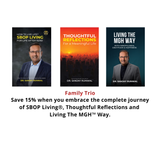 Family Trio: SBOP Living® + Thoughtful Reflections + Living The MGH™ Way