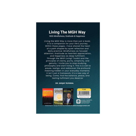 Living the MGH Way – With Mindfulness, Gratitude & Happiness