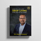 How to Live Life? SBOP Living - For Life After 55/60