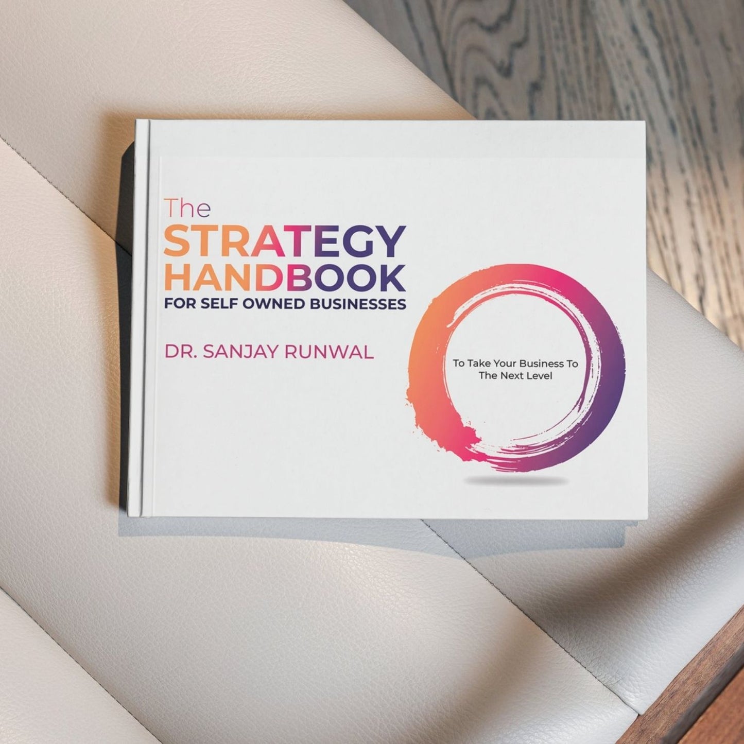 The Strategy Handbook : For Self-Owned Businesses